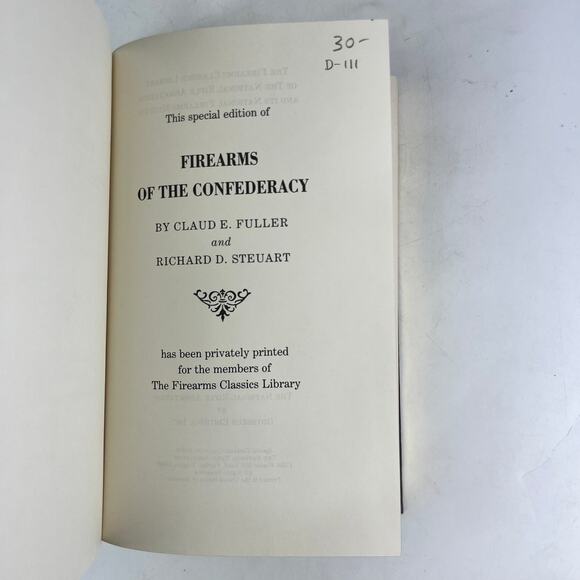 Firearms of the Confederacy by Fuller & Steuart 1996 Hardcover History Book - Picture 4 of 9